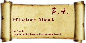 Pfisztner Albert névjegykártya